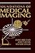 Foundations of Medical Imaging