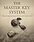 The Master Key System