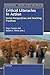 Critical Literacies in Action: Social Perspectives and Teaching Practices (Transgressions: Cultural Studies and Education, 34)