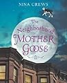 The Neighborhood Mother Goose by Nina Crews
