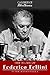 The Films of Federico Fellini (Cambridge Film Classics)