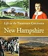 New Hampshire (Life in the Thirteen Colonies)