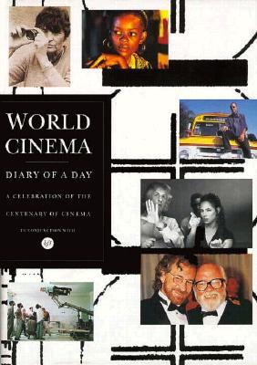 World Cinema: Diary Of A Day (Hardcover)