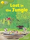 Lost In The Jungle by Roderick Hunt