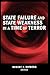 State Failure and State Weakness in a Time of Terror