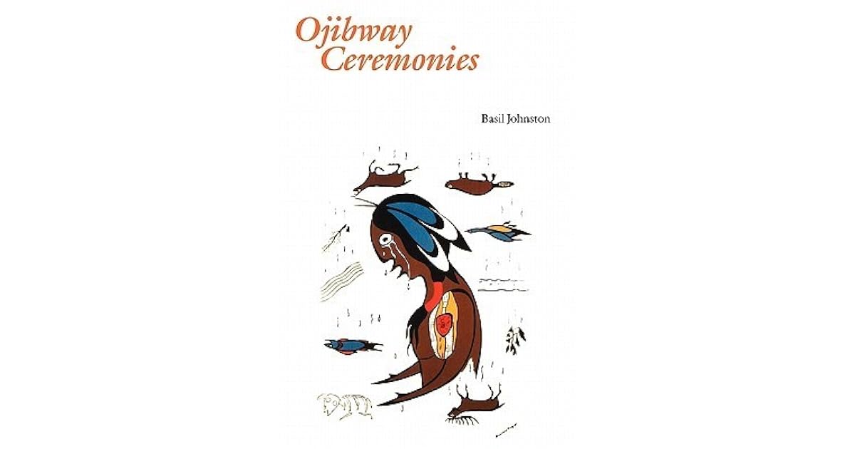 Ojibway Ceremonies by Basil Johnston