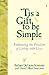 Tis a Gift to Be Simple by Barbara Sorensen Tis a Gift to Be Simple by Barbara Sorensen