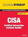 CISA Exam Prep: Certified Information Systems Auditor