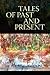 Tales of Past and Present