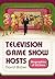 Television Game Show Hosts by David Baber