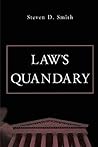 Law's Quandary