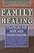 Family Healing: Strategies ...