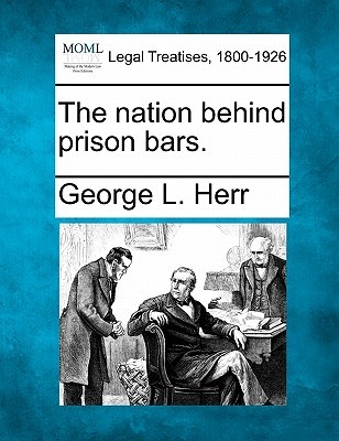 The Nation Behind Prison Bars. (Paperback)