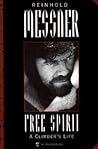Reinhold Messner, Free Spirit: A Climber's Life