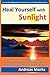 Heal Yourself with Sunlight