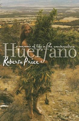 Huerfano: A Memoir of Life in the Counterculture (Paperback)
