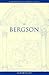 On Bergson (Wadsworth Philo...