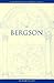 On Bergson by Richard Bilsker