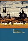Imagining Australia: Literature and Culture in the New New World