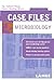 Case Files: Microbiology