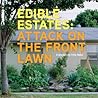 Edible Estates: A...