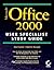 Microsoft Office 2000 User Specialist Study Guide