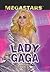 Lady Gaga (Megastars)