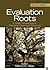 Evaluation Roots: A Wider Perspective of Theorists’ Views and Influences