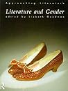 Literature and Gender (Approaching Literature)