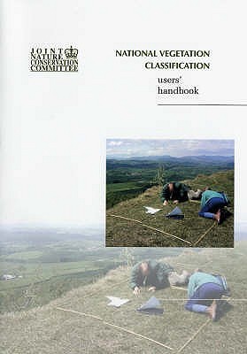National Vegetation Classification (JNCC National Vegetation Classification Field Guide Series)