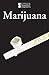 Marijuana (Introducing Issues With Opposing Viewpoints)