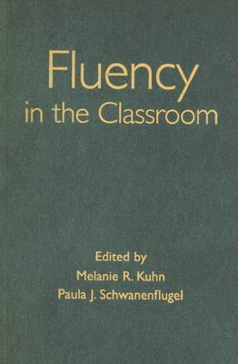 Fluency in the Classroom (Solving Problems in the Teaching of Literacy)
