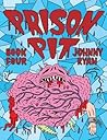 Prison Pit, Vol. 4 by Johnny Ryan