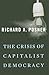 The Crisis of Capitalist Democracy by Richard A. Posner