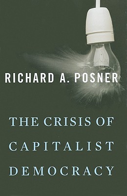 The Crisis of Capitalist Democracy (Hardcover)