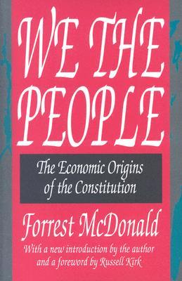 We the People: The Economic Origins of the Constitution (Paperback)