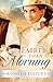 Fairer Than Morning (Saddler's Legacy, #1)