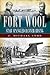 Fort Wool: Star-Spangled Banner Rising (Landmarks)