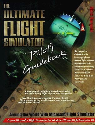 The Ultimate Flight Simulator Pilot's Guidebook (Paperback)