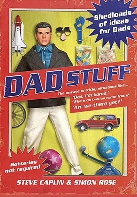 Dad Stuff: Shedloads of Ideas for Dads (Hardcover)
