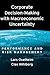 Corporate Decision-Making with Macroeconomic Uncertainty: Performance and Risk Management