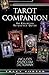 The Tarot Companion: An Ess...