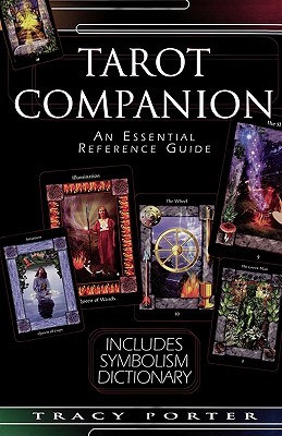 The Tarot Companion: An Essential Reference Guide (Paperback)