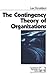 The Contingency Theory of Organizations (Foundations for Organizational Science)