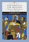 Struggle for Freedom: A History of African Americans, The, Penguin Academic Series, Concise Edition, Volume II