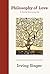 Philosophy of Love by Irving Singer