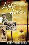 The Light Across the River: A Novel