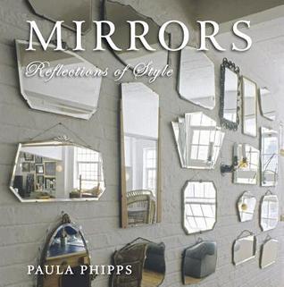 Mirrors: Reflections of Style (Hardcover)