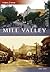 Mill Valley, California (Then and Now)