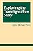 Exploring the Transfigurati...